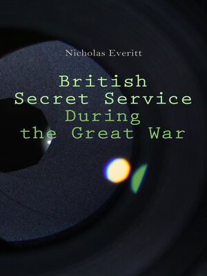 cover image of British Secret Service During the Great War